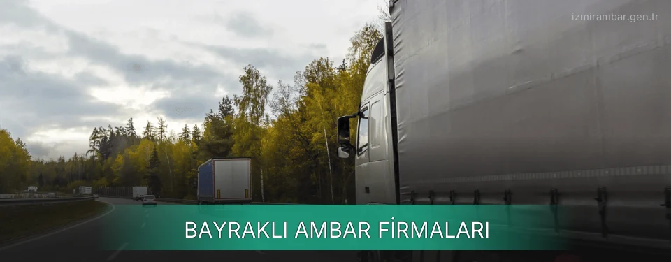 Bayraklı Ambar Taşımacılık Bayraklı Ambar Taşımacılık