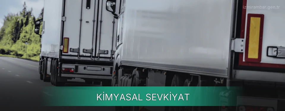 İzmir Kimyasal Sevkiyat Ambar Firmaları